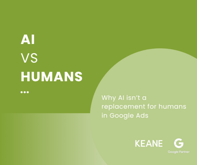 Why AI isn’t a replacement for humans in Google Ads